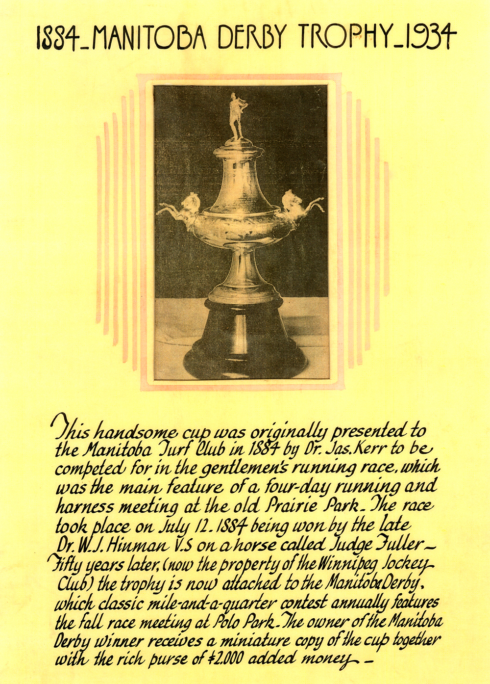 Manitoba Derby Trophy 1884-1934.