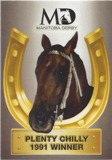Plenty Chilly (1991) Manitoba Derby Collector Card.