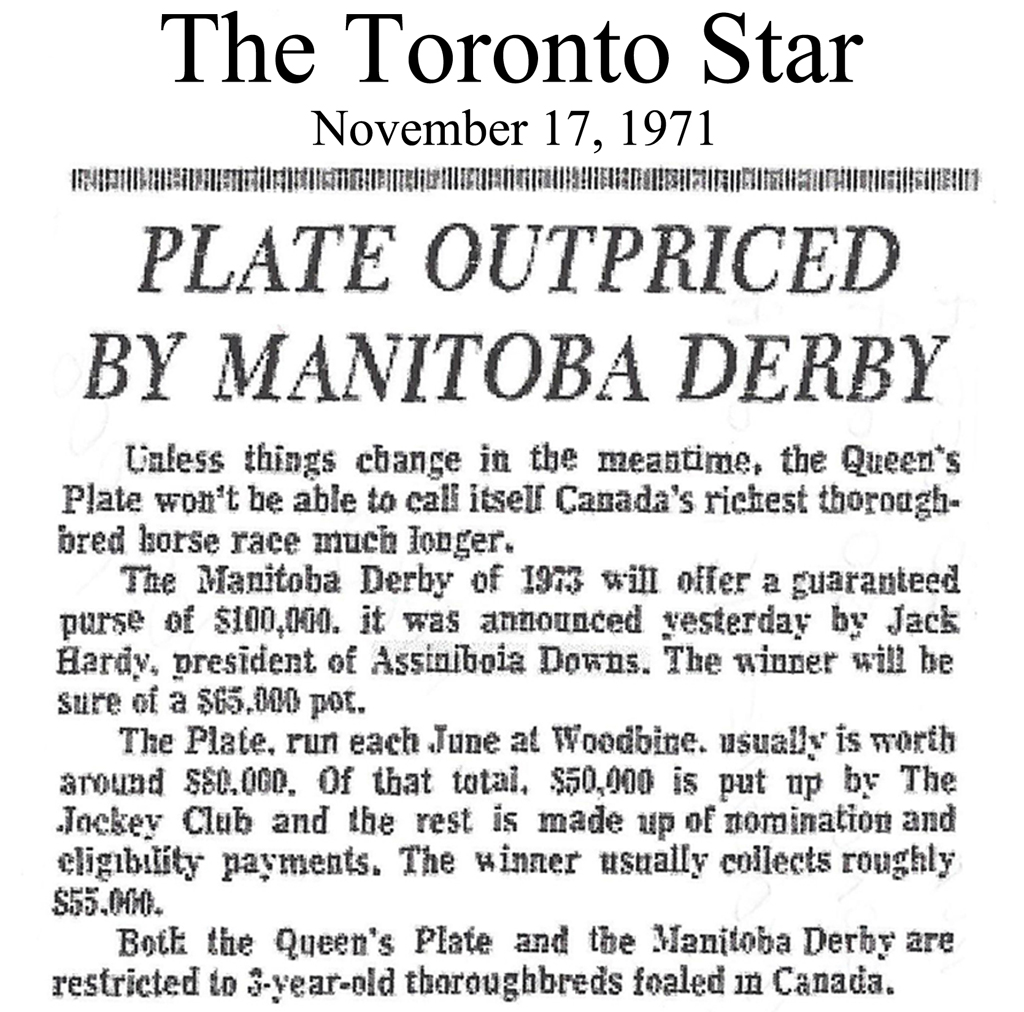 The Manitoba Derby was at one time Canada's richest race.
