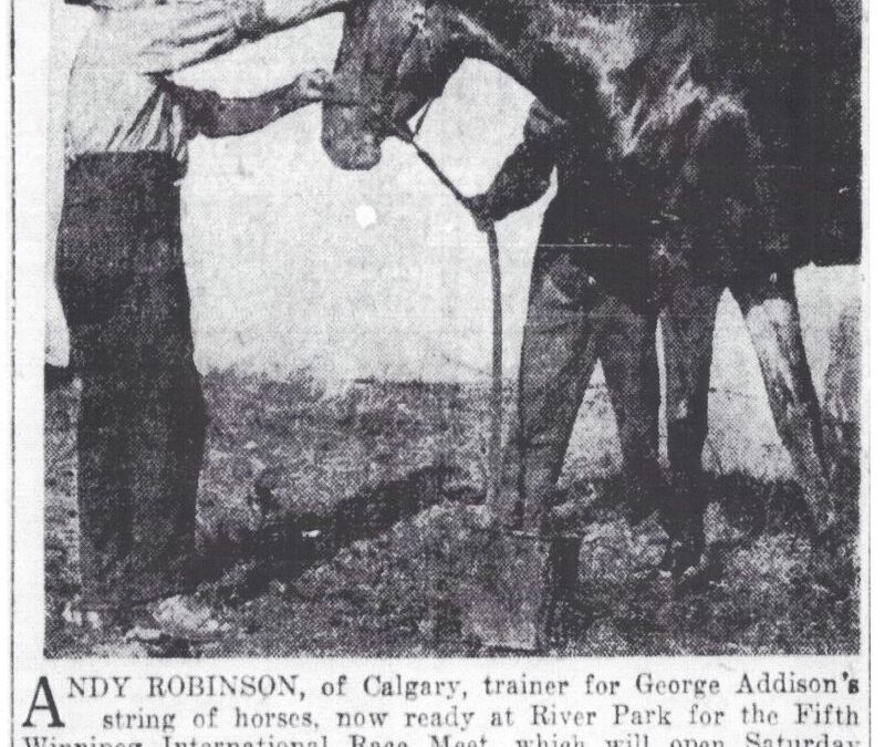 Andrew J. Robinson: Dean of the Trainers in Western Canada