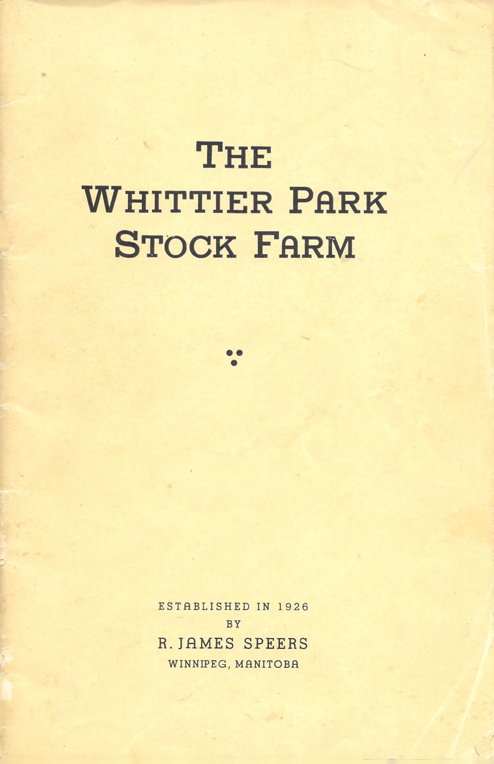 4. Whittier Park Stock Farm - Booklet gift
