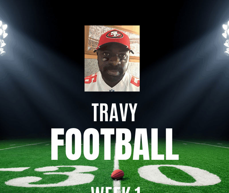 TravyFootball Week 1
