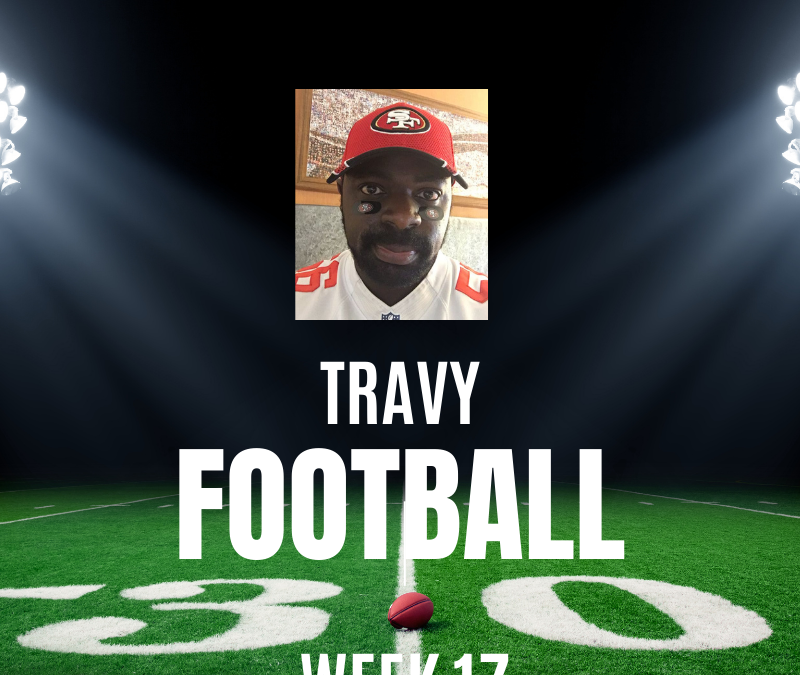 TravyFootball Week 17