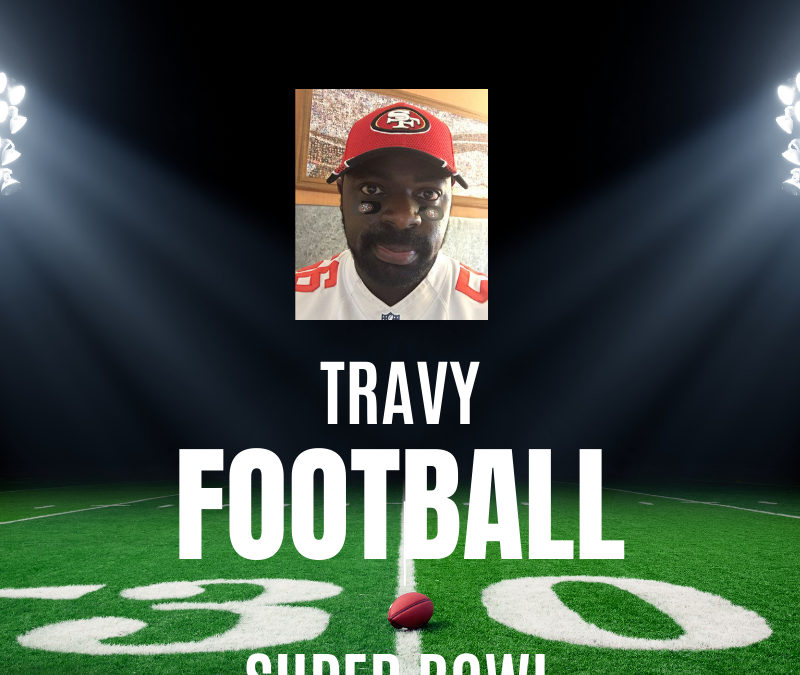 TravyFootball Super Bowl